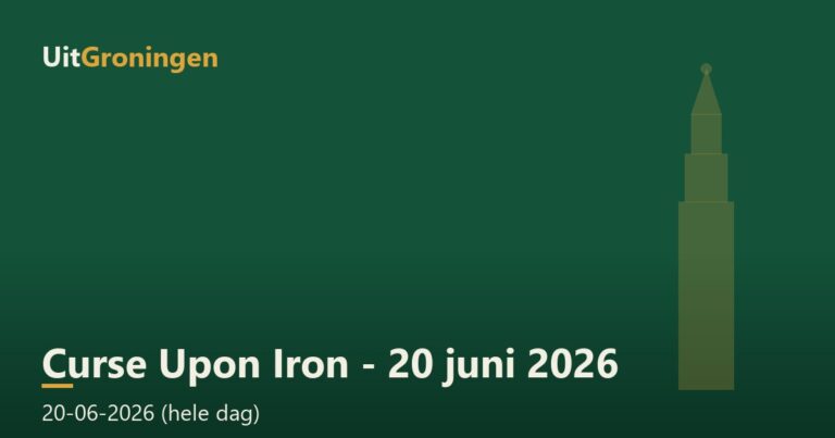 Curse Upon Iron – 20 juni 2026 — Cultuur in Groningen