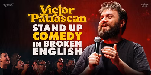 Stand up Comedy in broken English • Victor Patrascan in Groningen — Theater in Groningen