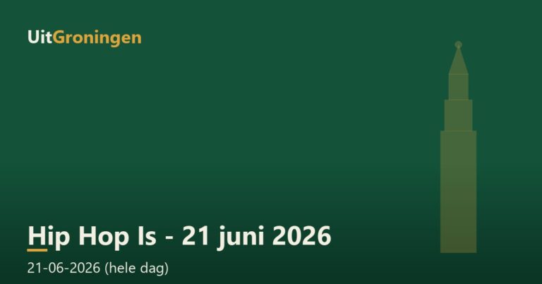 Hip Hop Is – 21 juni 2026 — Cultuur in Groningen