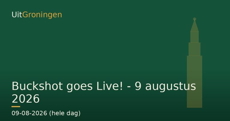 Buckshot goes Live! –  9 augustus 2026 — Muziek in Groningen