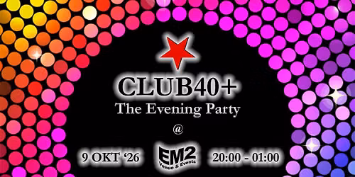 CLUB40+ | The Evening Party — uitgaan in Groningen