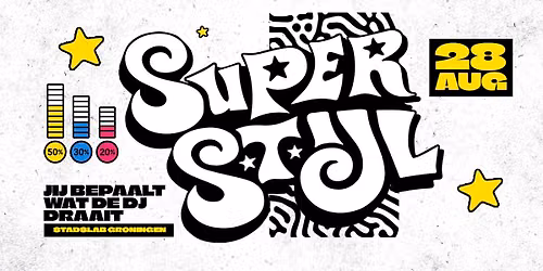 Superstijl – Groningens Ontzet — Festival in Groningen